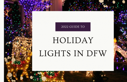 2022 Holiday Lights Guide | Dallas-Fort Worth